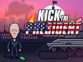 Kick The President