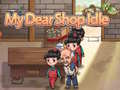 My Dear Shop Idle