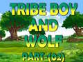 Tribe Boy And Wolf part-(02)