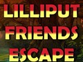 Lilliput Friends Escape