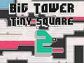 Big Tower Tiny Square 2