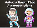 Galactic Quest-Find Astronaut Glenn