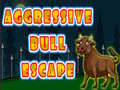 Aggressive Bull Escape