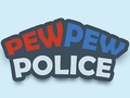 Pew Pew Police