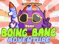 Boing Bang Adventure 