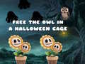 Free the Owl in a Halloween Cage