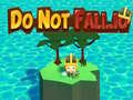 Do Not Fall.io