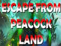Escape From Peacock Land