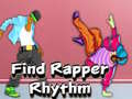 Find Rapper Rhythm