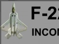 F-22 incoming
