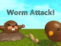 Worm Attack!