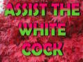 Assist The White Cock