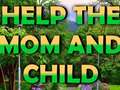 Help The Mom And Child