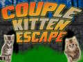 Couple Kitten Escape