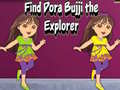 Find Dora Bujji the Explorer
