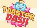 Toaster Dash 