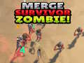 Merge Survivor Zombie!