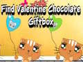 Find Valentine Chocolate Giftbox