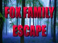 Fox Family Escape