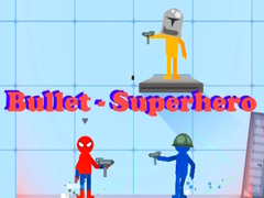 Bullet - Superhero
