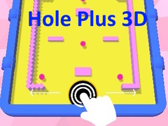Hole Plus 3D