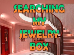 Searching My Jewelry Box