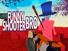Funny Shooter Bro