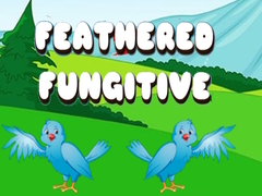 Feathered Fugitive