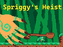 Spriggy's Heist