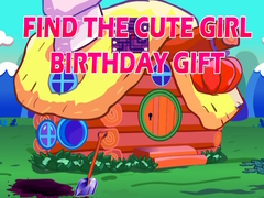 Find The Cute Girl Birthday Gift