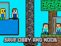 Save Obby and Noob Two-players