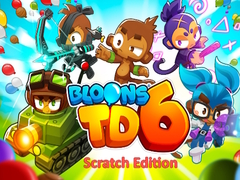 Bloons TD 6 Scratch Edition