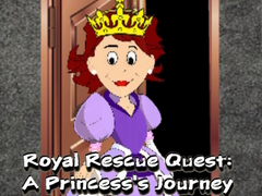 Royal Rescue Quest A Princesss Journey