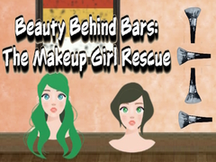 Beauty Behind Bars The Makeup Girl Rescue