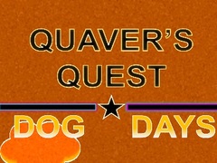 Quaver's Quest: Dog Days