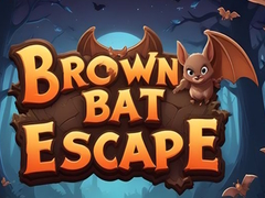 Brown Bat Escape