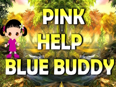 Pink Help Blue Buddy