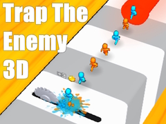 Trap The Enemy 3D