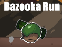 Bazooka Run