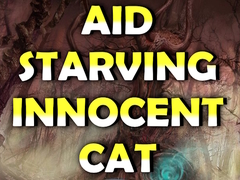 Aid Starving Innocent Cat
