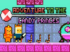 Adventure To The Candy Princes