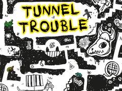  Tunnel Trouble