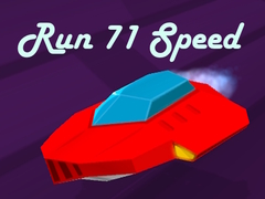Run 71 Speed