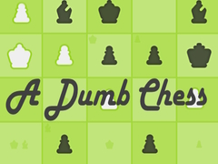 A Dumb Chess