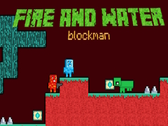 Fire and Water Blockman