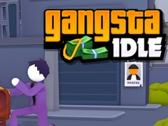 Gangsta Idle