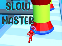 Slow Master