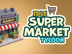 Idle Supermarket Tycoon