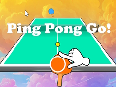 Ping Pong Go!