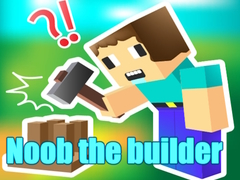 Noob the builder